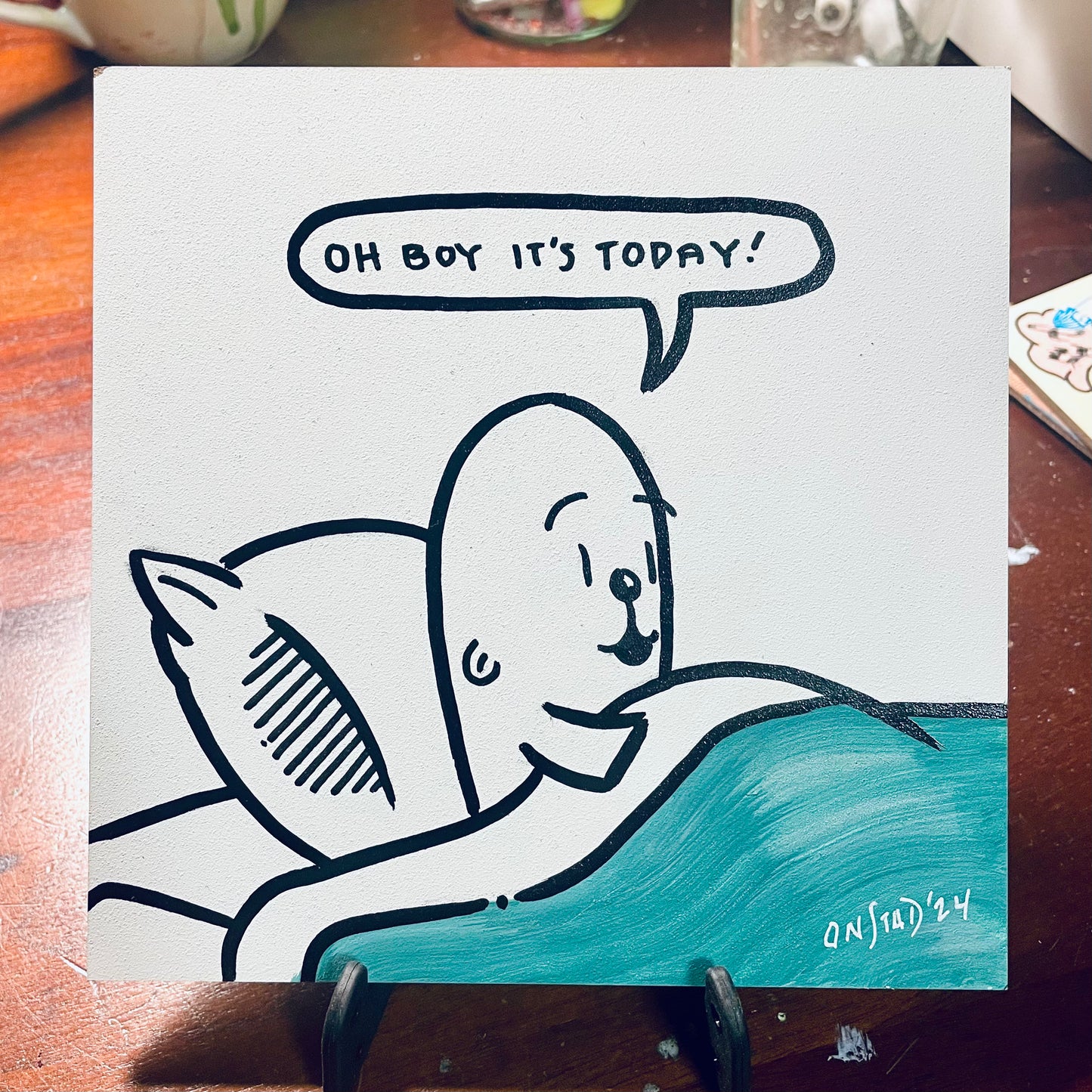 Oh Boy It's Today - Teal