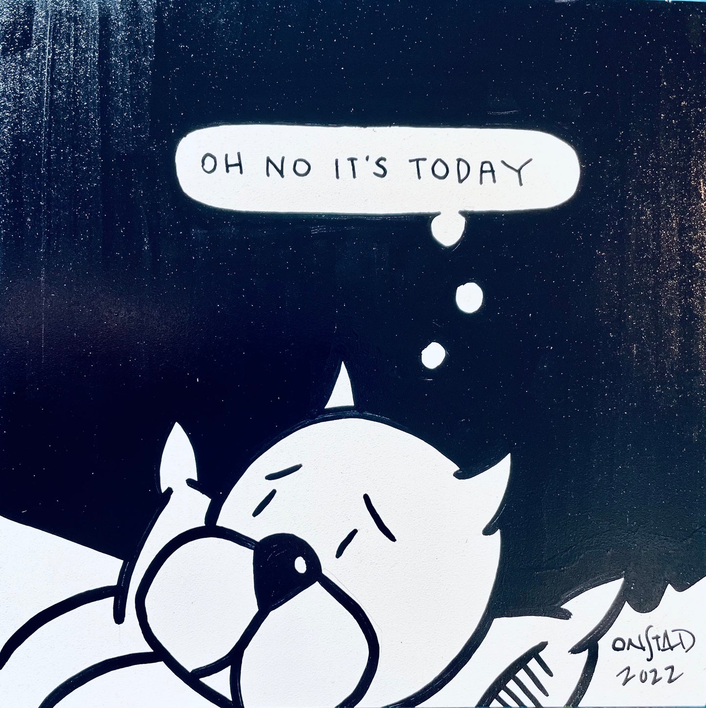 Oh No It's Today, 6", 5/06/2022-D