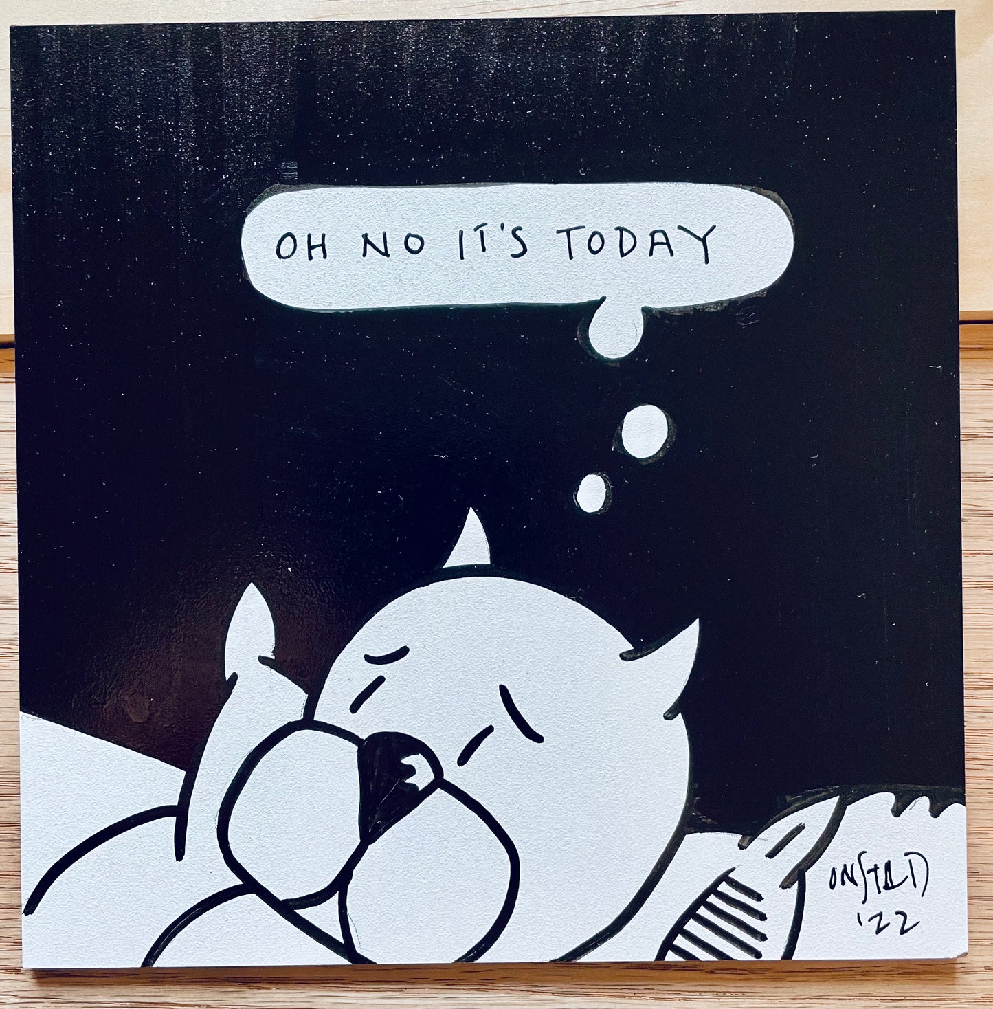 Oh No It's Today, 6", 10/18/2022-B