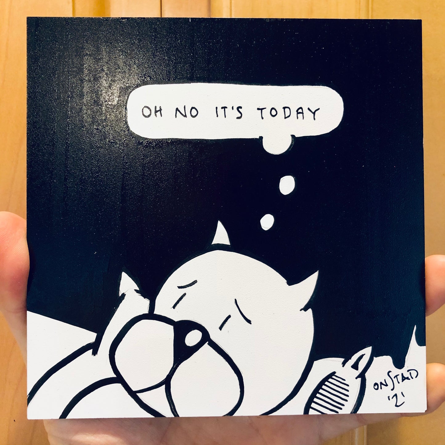 Oh No It's Today, 6", 2/10/21-D