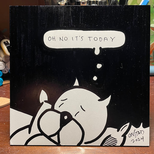 Oh No It's Today, 2024-L