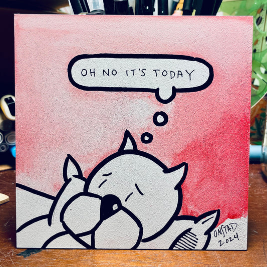 Oh No It's Today, Red Wash