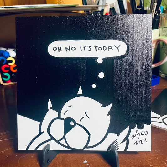 Oh No It's Today, 2024-N