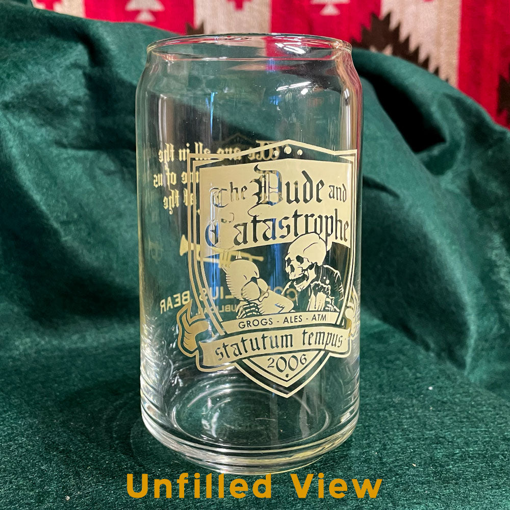 16oz Glass - Dude & Catastrophe