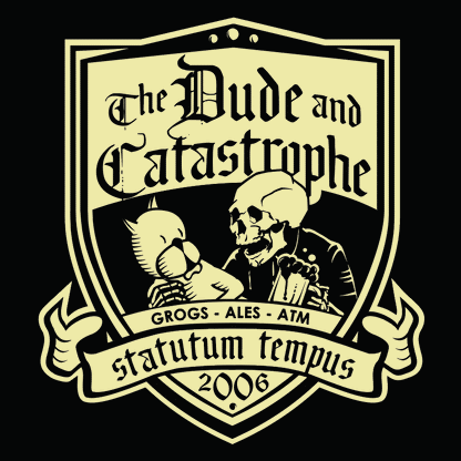 Dude and Catastrophe t-shirt