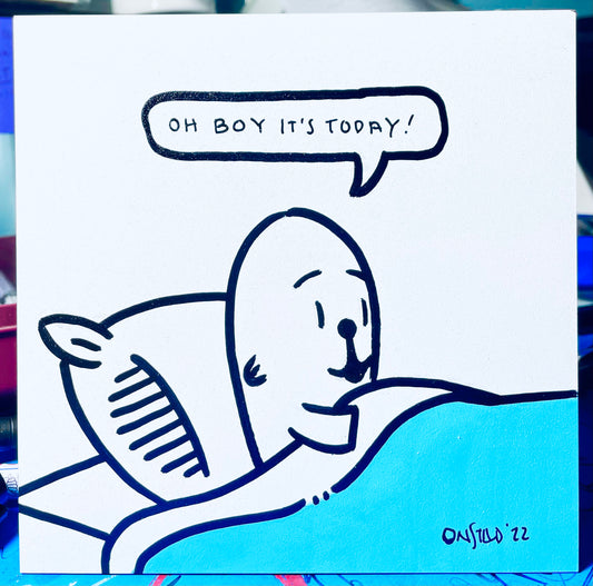 Oh Boy It's Today, 6", 4/22/2022-C