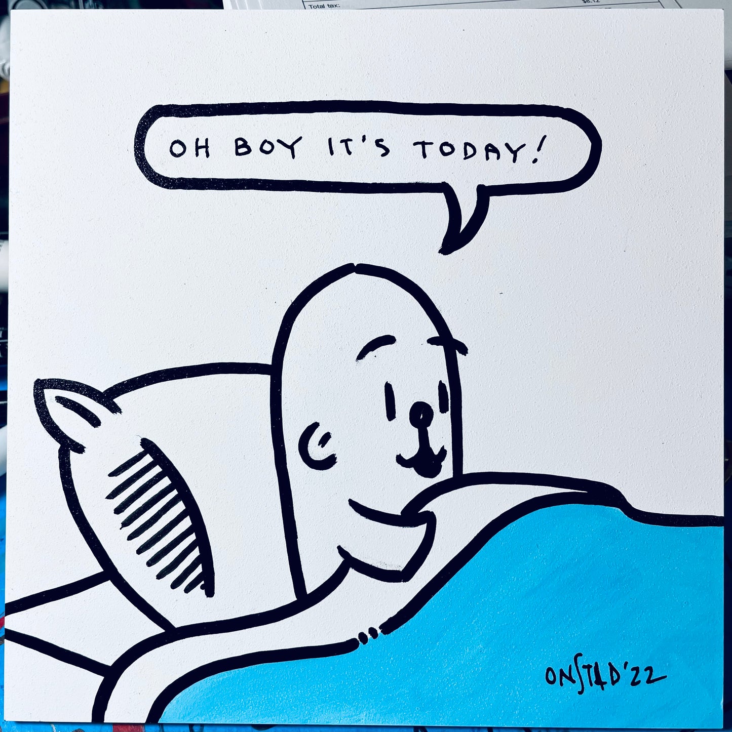 Oh Boy It's Today, 6", 4/18/2022-B