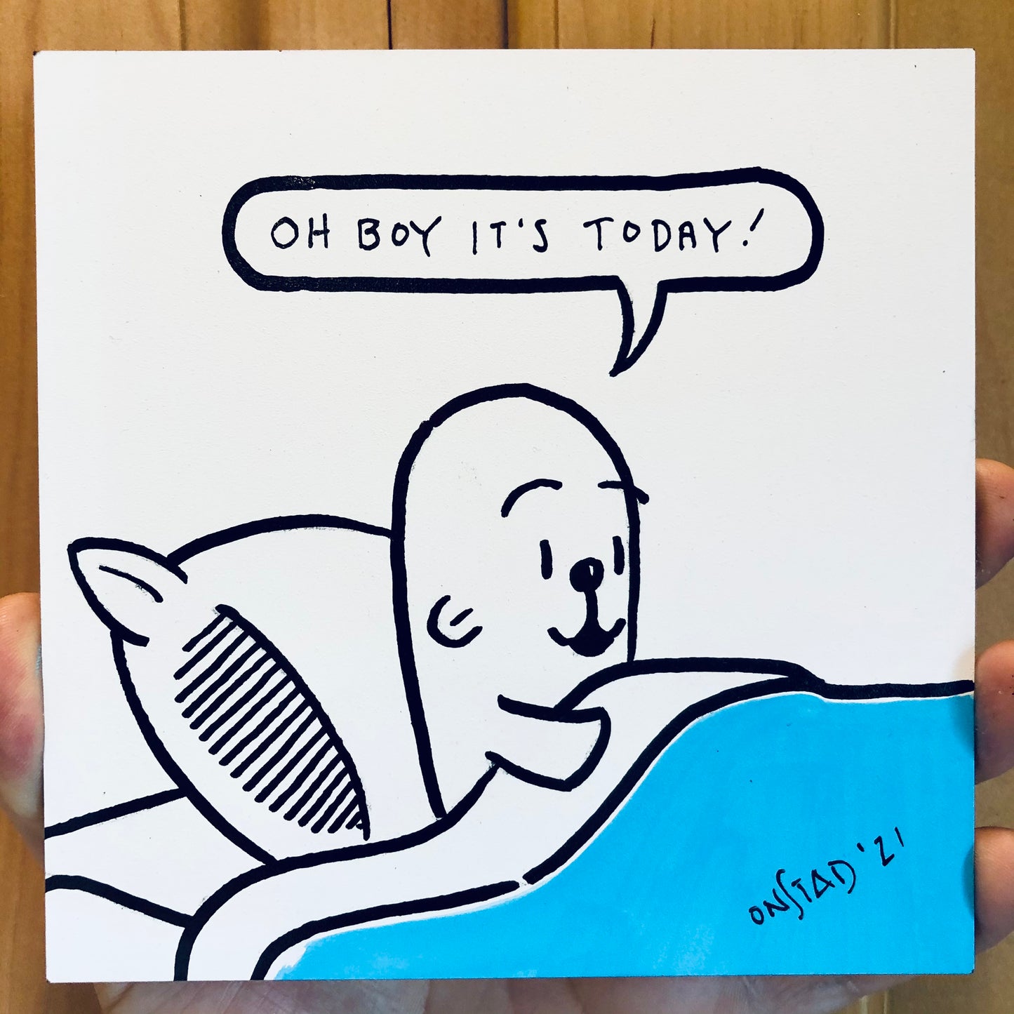 Oh Boy It's Today, 6", 3/25/21-A