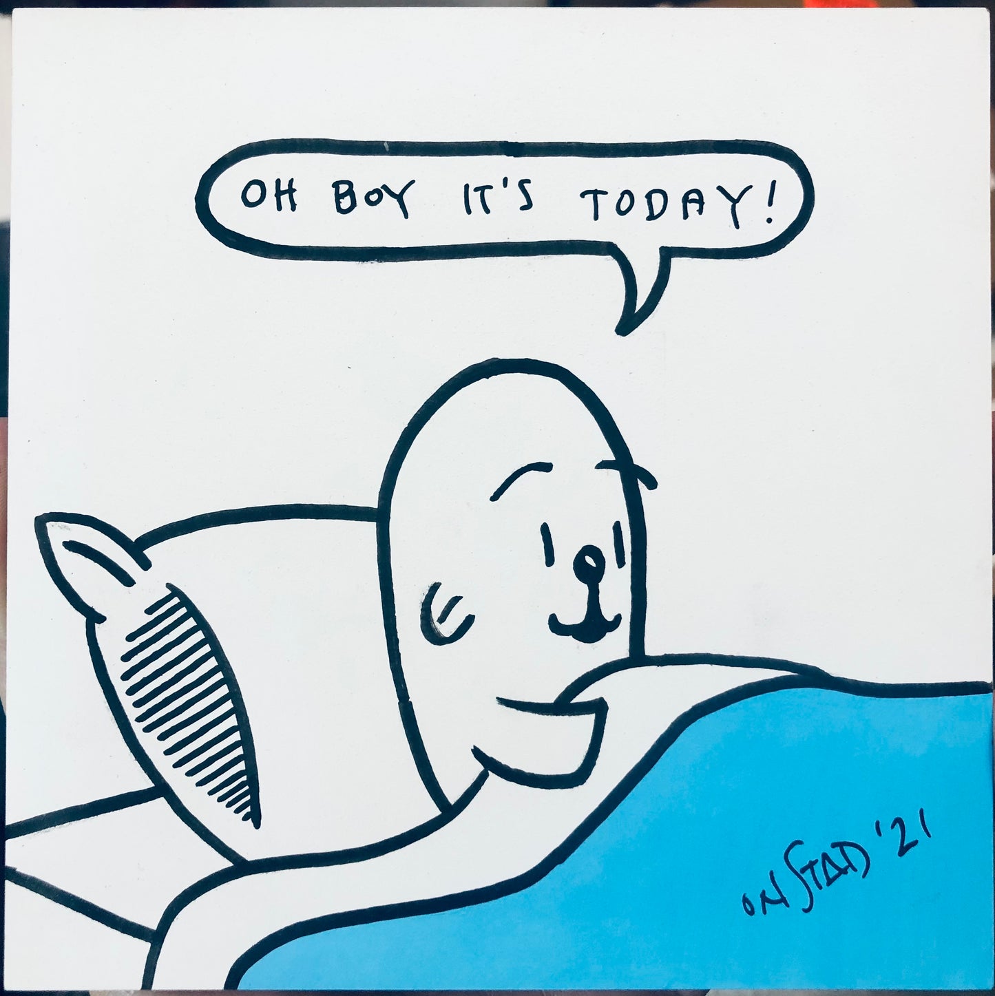 Oh Boy It's Today, 6", 6/24/21-C