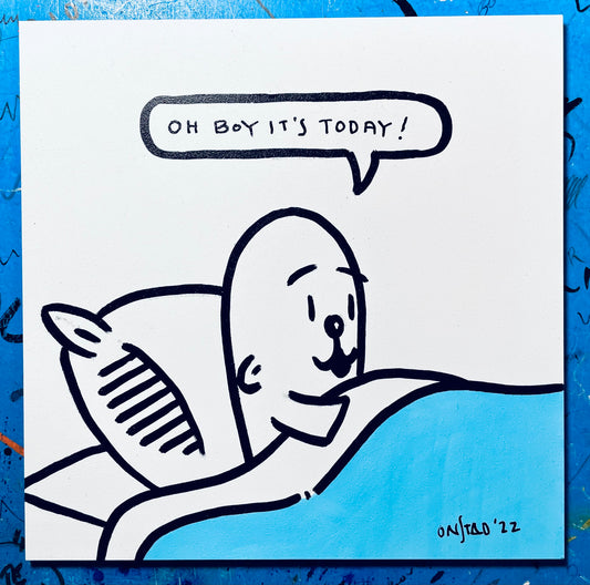 Oh Boy It's Today, 6", 4/22/2022-B