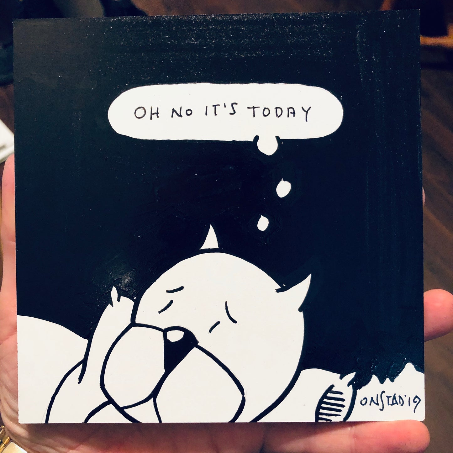 Oh No It's Today, 6", 11/15/2019-D-bk