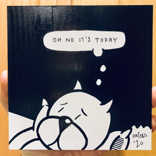 Oh No It's Today, 6", 12/26/20-B