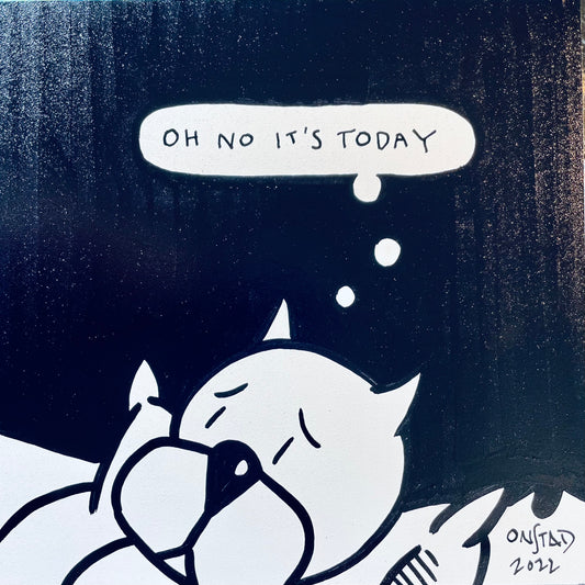 Oh No It's Today, 6", 5/06/2022-A