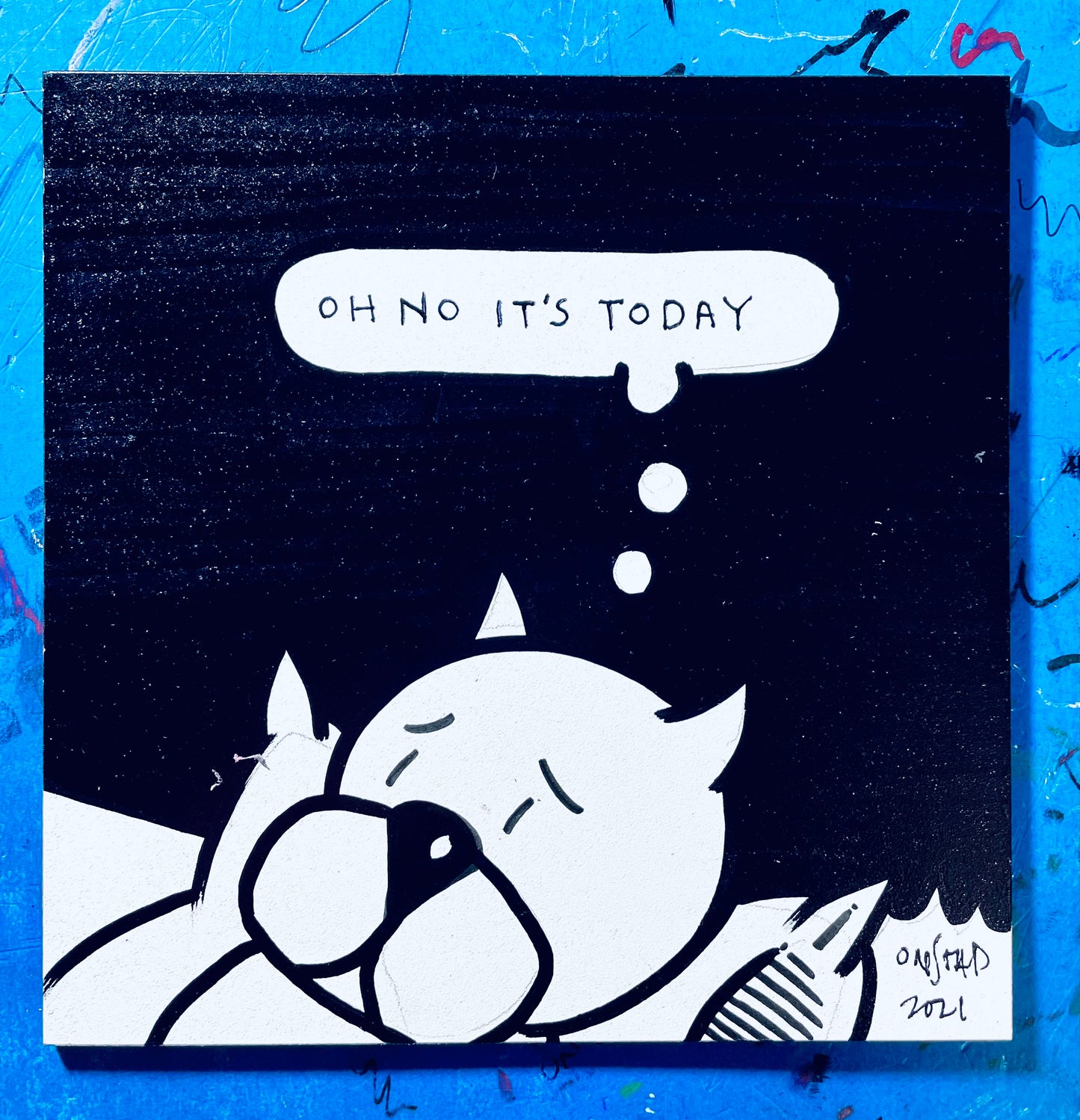 Oh No It's Today, 6", 11/20/2021-B