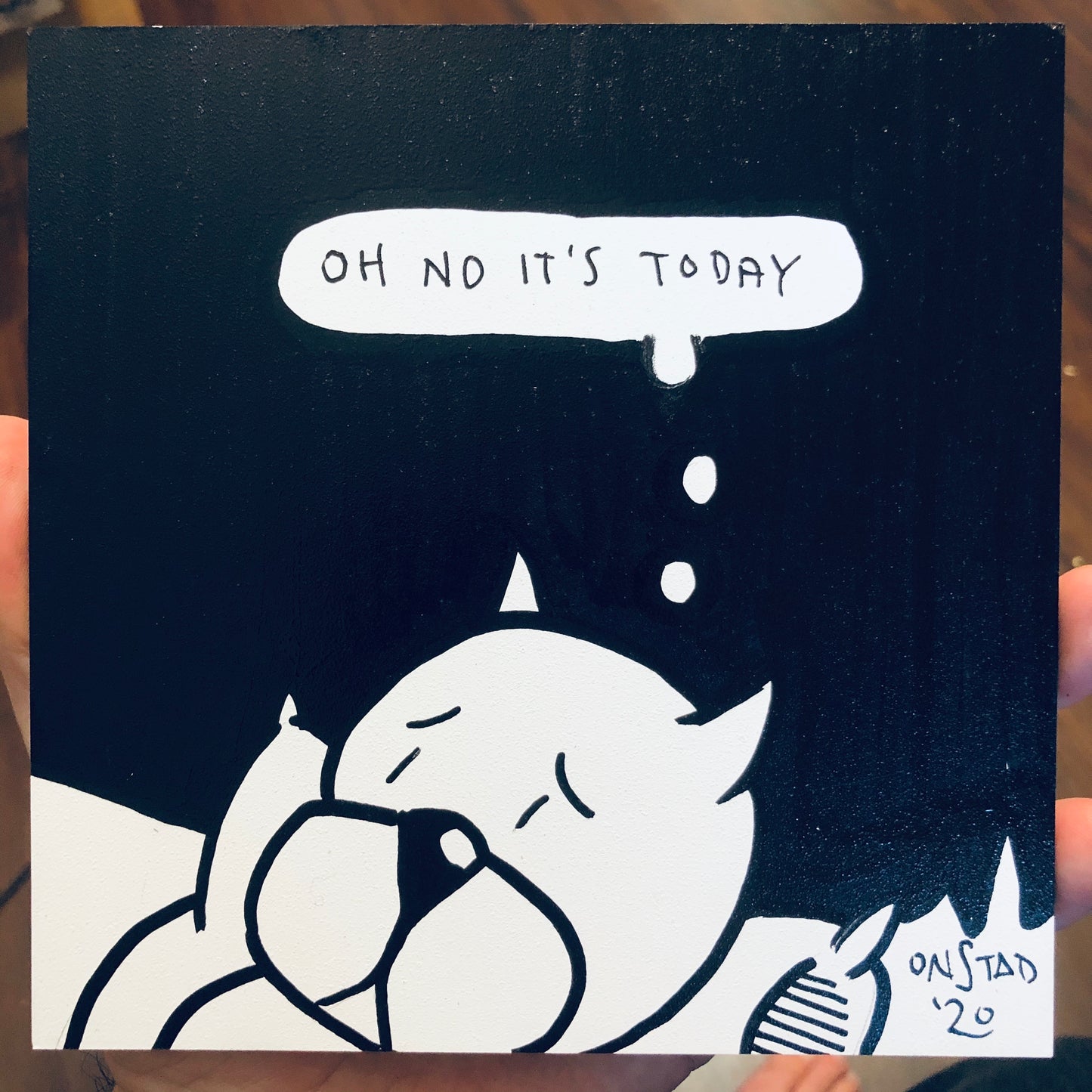 Oh No It's Today, 6", 7/14/2020-A