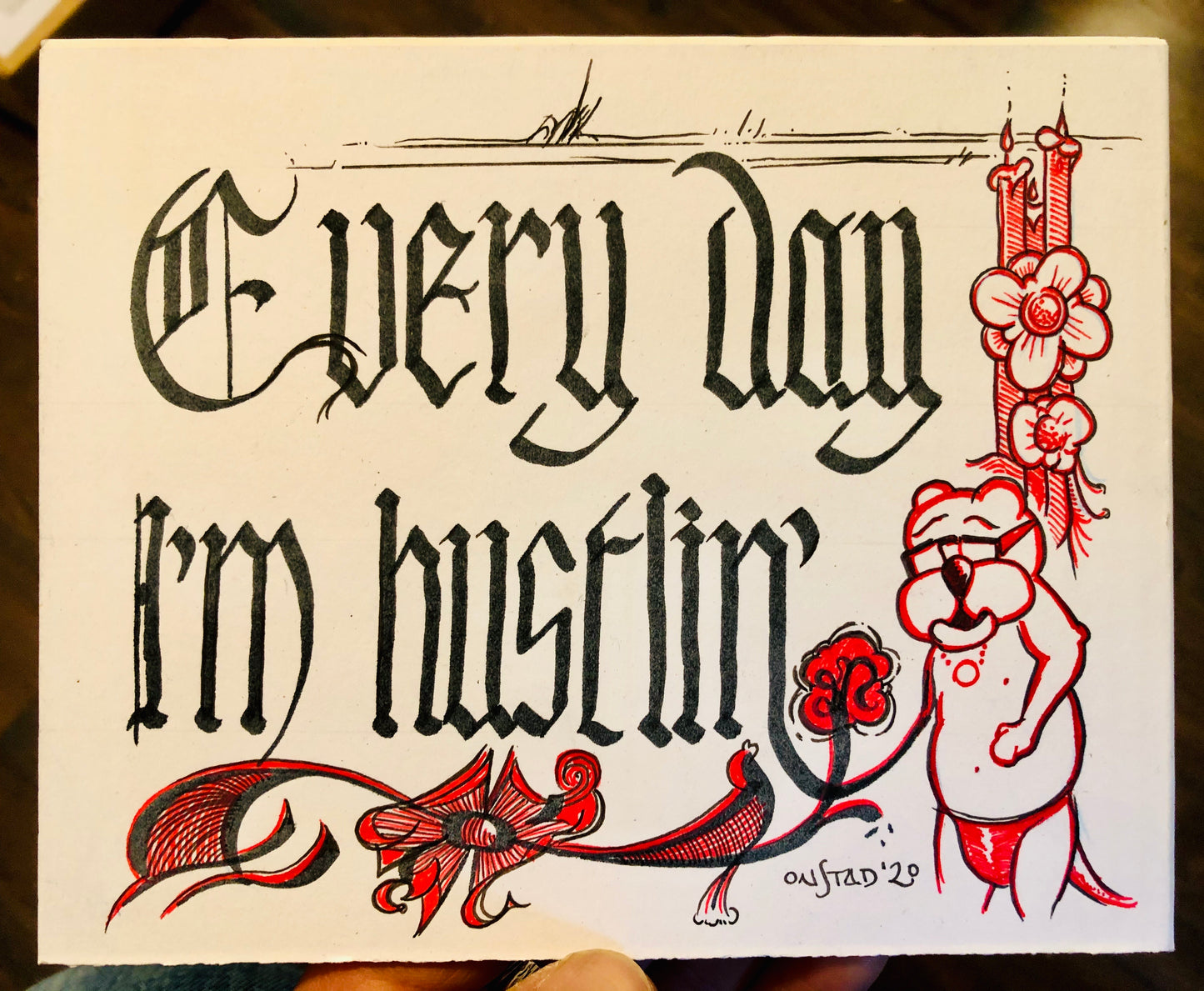 Every Day I'm Hustlin 1