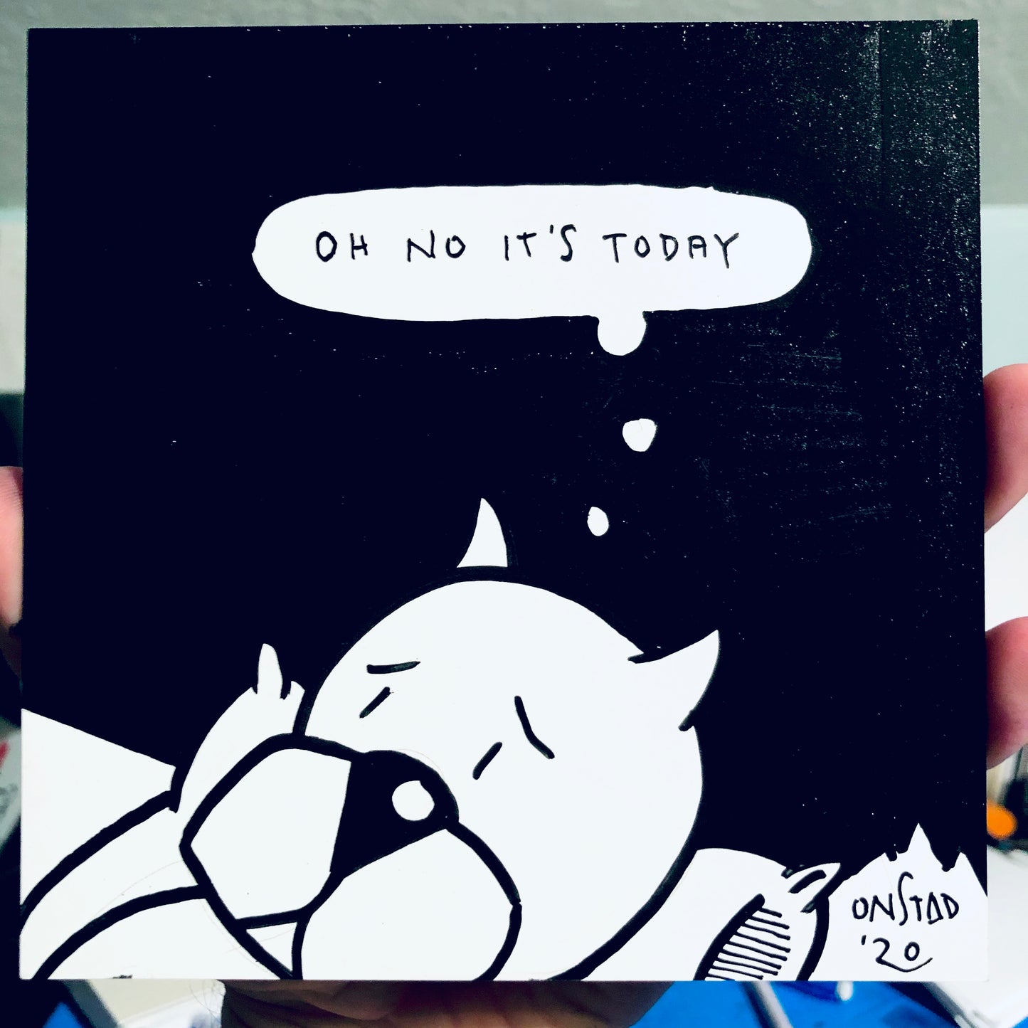 Oh No It's Today, 6", 5/24/2020-B