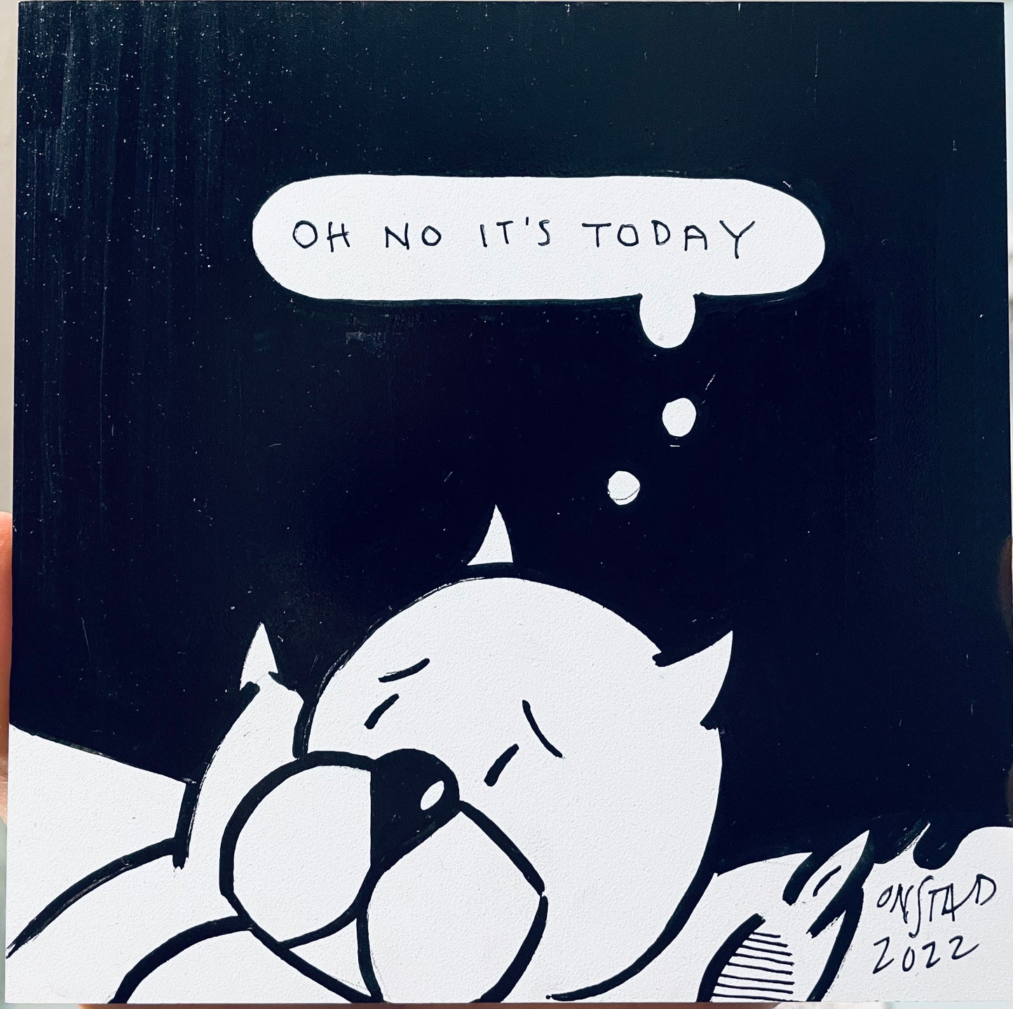 Oh No It's Today, 6", 1/23/2022-B