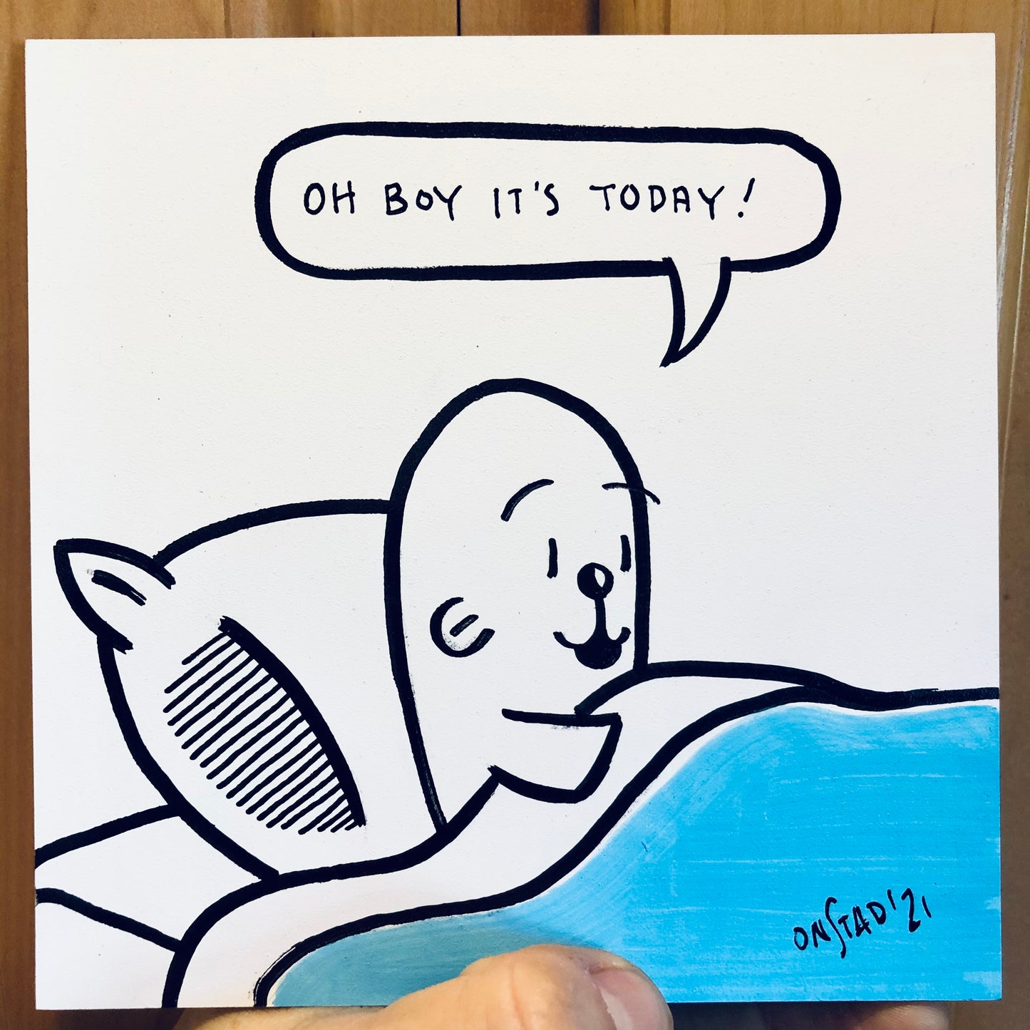 Oh Boy It's Today, 6", 2/10/21-B