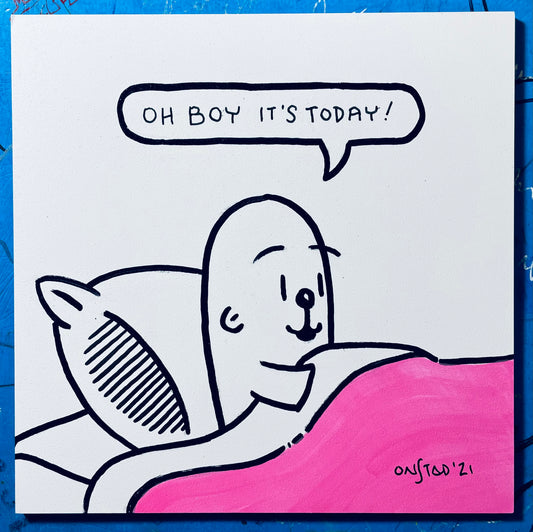 Oh Boy It's Today, 6", 11/25/21-Pink