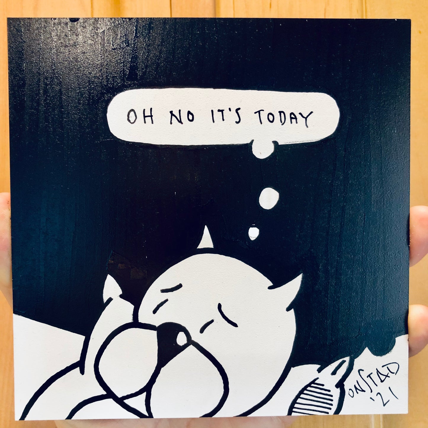 Oh No It's Today, 6", 3/25/21-A