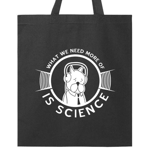 Tote - What We Need More Of Is Science